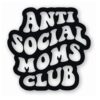 Anti Social Moms Club - Vinyl Decal Sticker - CHOOSE Size & Color