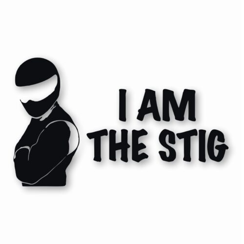I Am The Stig Racing Racer Car Auto - Vinyl Decal Sticker - CHOOSE Size & Color