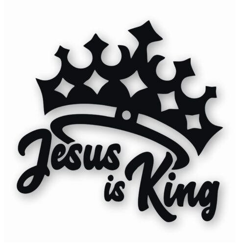 JESUS IS KING - Vinyl Decal Sticker - CHOOSE Size & Color