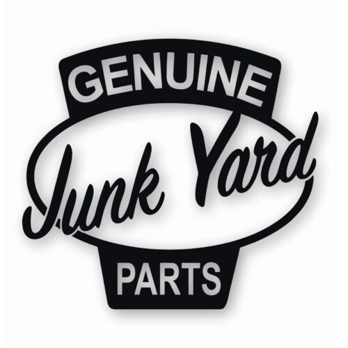 Genuine Junk Yard Parts - Vinyl Decal Sticker - CHOOSE Size & Color