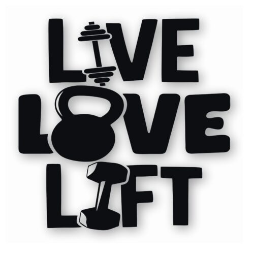Barbell Weight Lifting Live Love Lift- Vinyl Decal Sticker - CHOOSE Size & Color