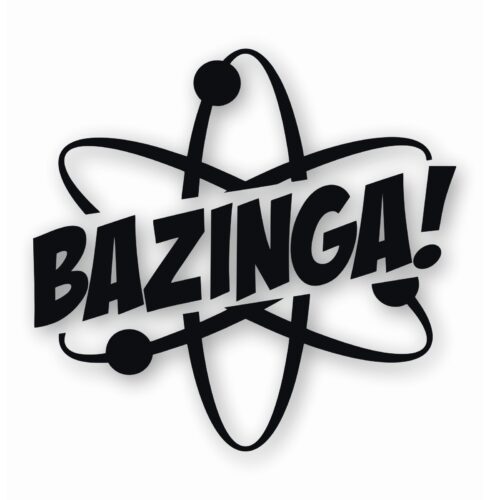 Bazinga! - Vinyl Decal Sticker - CHOOSE Size & Color