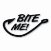 Bite Me! Fishing Fish Hook - Vinyl Decal Sticker - CHOOSE Size & Color