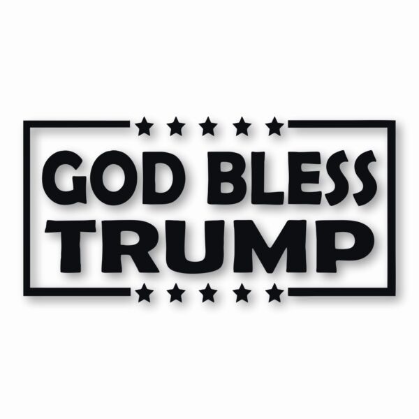 God Bless Trump America USA - Vinyl Decal Sticker - CHOOSE Size & Color