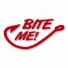 Bite Me! Fishing Fish Hook - Vinyl Decal Sticker - CHOOSE Size & Color