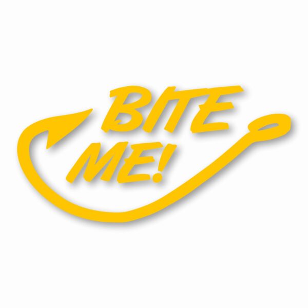 Bite Me! Fishing Fish Hook - Vinyl Decal Sticker - CHOOSE Size & Color