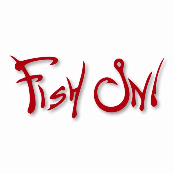 Fish On! Fishing Bait Outdoors - Vinyl Decal Sticker - CHOOSE Size & Color