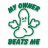 My Ownr Beats Me Penis Funny - Vinyl Decal Sticker - CHOOSE Size & Color