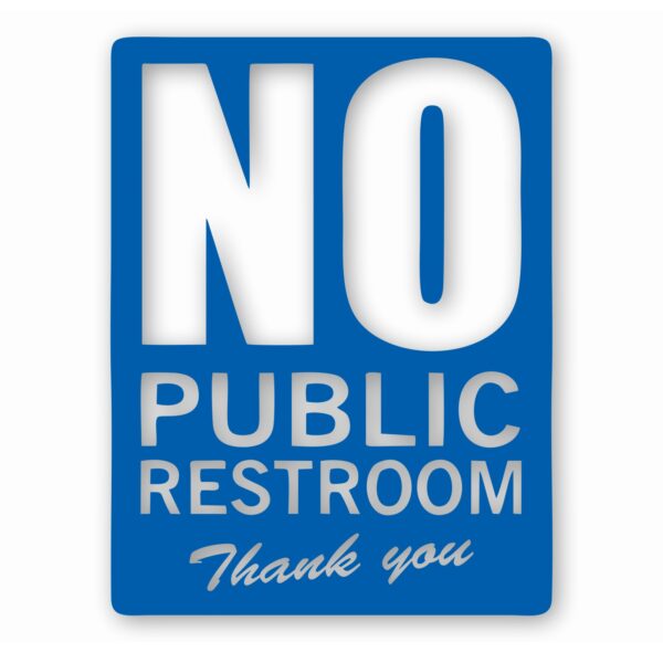 No Public Restroom Bathroom Business - Vinyl Decal Sticker - CHOOSE Size & Color