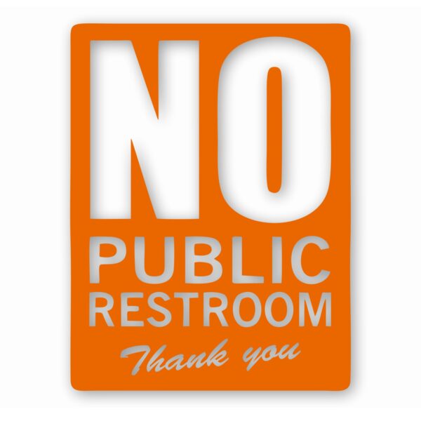 No Public Restroom Bathroom Business - Vinyl Decal Sticker - CHOOSE Size & Color