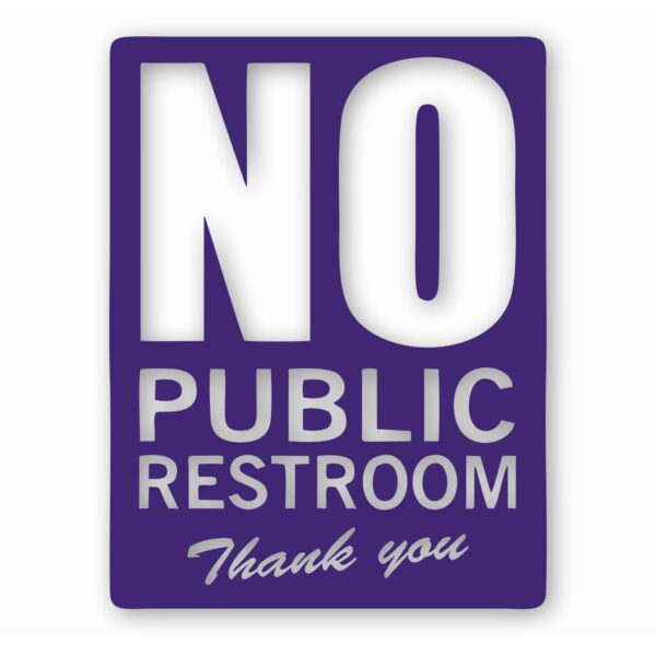 No Public Restroom Bathroom Business - Vinyl Decal Sticker - CHOOSE Size & Color