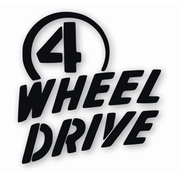 4 Wheel Drive 4x4 Jeep Wrangler CJ YJ- Vinyl Decal Sticker - CHOOSE Size & Color