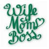 Wife Mom Boss - Vinyl Decal Sticker - CHOOSE Size & Color