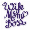 Wife Mom Boss - Vinyl Decal Sticker - CHOOSE Size & Color
