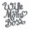 Wife Mom Boss - Vinyl Decal Sticker - CHOOSE Size & Color
