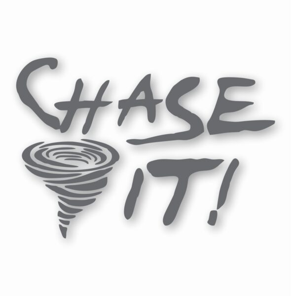 Chase It! Twister Tornado Storm Chaser- Vinyl Decal Sticker- CHOOSE Size & Color