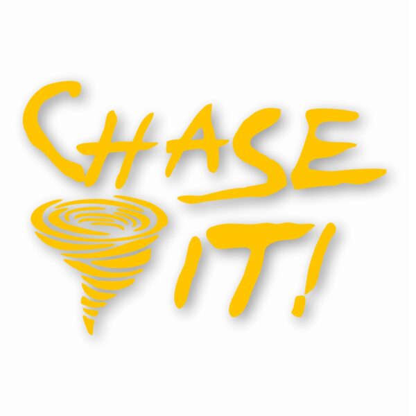 Chase It! Twister Tornado Storm Chaser- Vinyl Decal Sticker- CHOOSE Size & Color