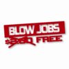 Free Blow Jobs $ - Vinyl Decal Sticker - CHOOSE Size & Color