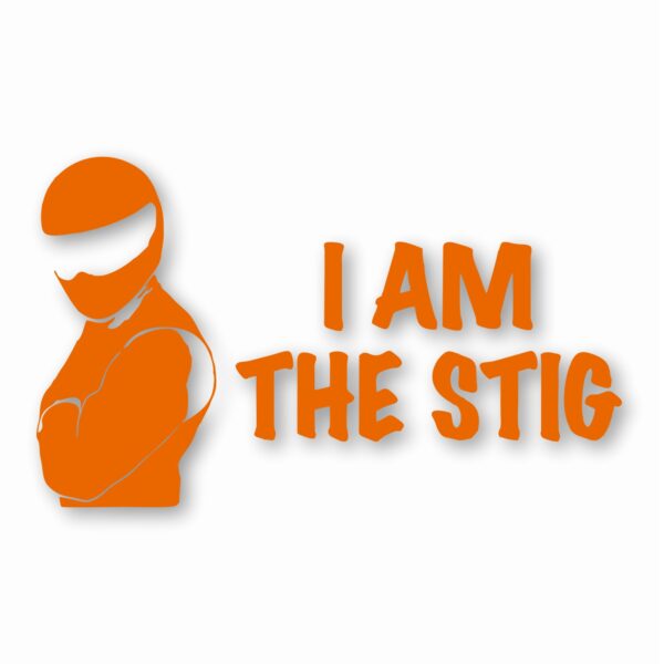 I Am The Stig Racing Racer Car Auto - Vinyl Decal Sticker - CHOOSE Size & Color