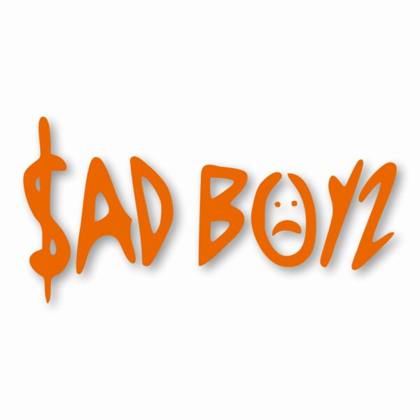 Sad Boys - Vinyl Decal Sticker - CHOOSE Size & Color