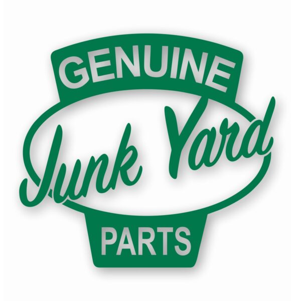 Genuine Junk Yard Parts - Vinyl Decal Sticker - CHOOSE Size & Color