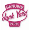 Genuine Junk Yard Parts - Vinyl Decal Sticker - CHOOSE Size & Color