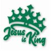 JESUS IS KING - Vinyl Decal Sticker - CHOOSE Size & Color