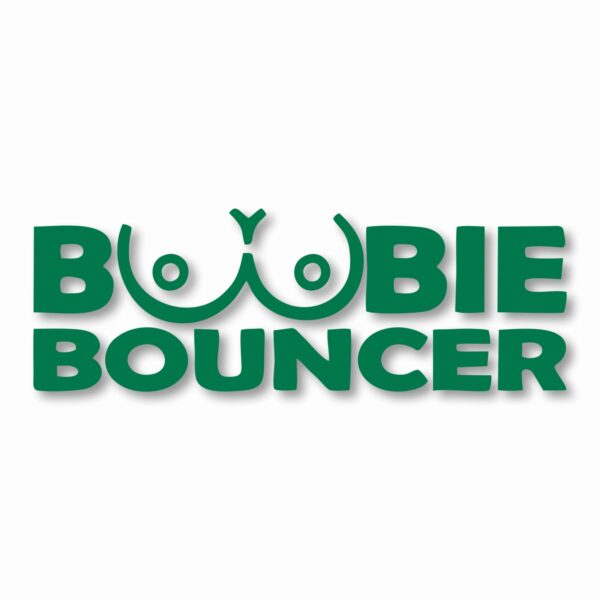 Boobie Bouncer Funny  - Vinyl Decal Sticker - CHOOSE Size & Color
