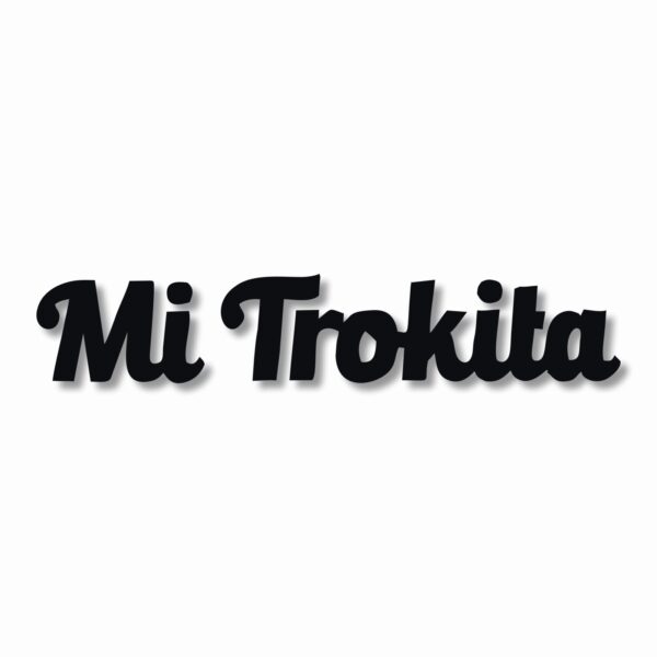 Mi Trokita Trokiando La Mamalona Suelo Vinyl Decal Sticker - CHOOSE Size & Color