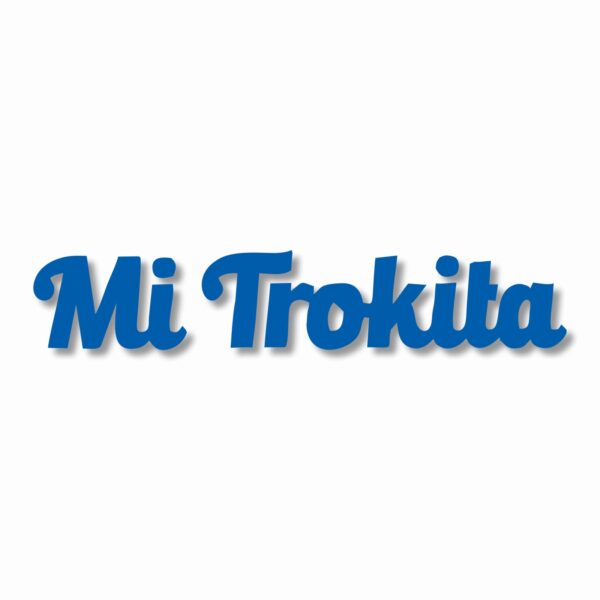 Mi Trokita Trokiando La Mamalona Suelo Vinyl Decal Sticker - CHOOSE Size & Color