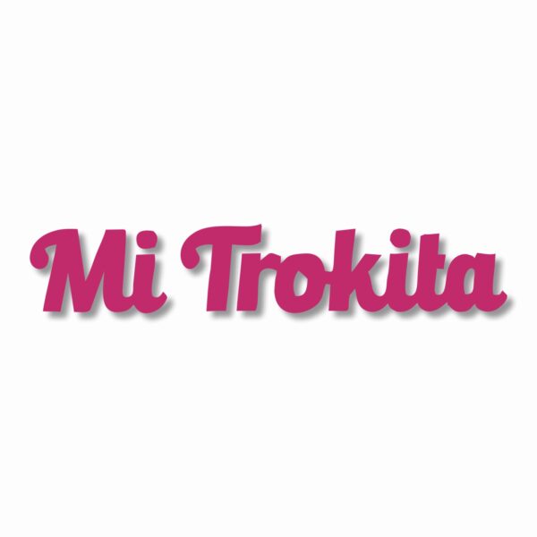 Mi Trokita Trokiando La Mamalona Suelo Vinyl Decal Sticker - CHOOSE Size & Color