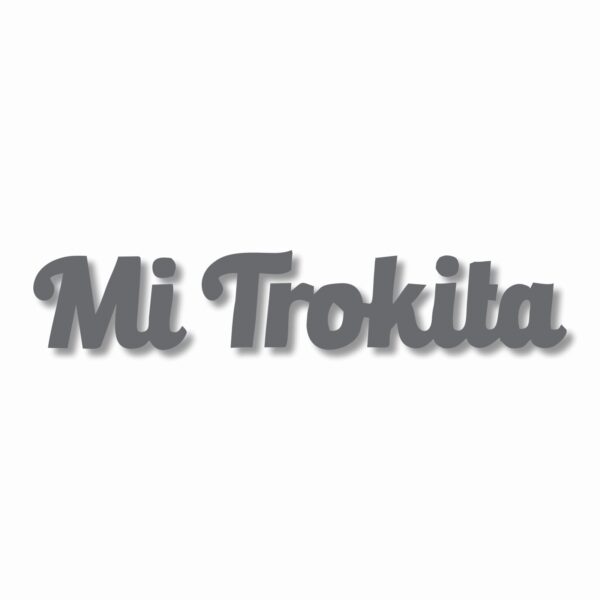 Mi Trokita Trokiando La Mamalona Suelo Vinyl Decal Sticker - CHOOSE Size & Color