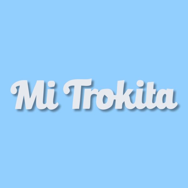 Mi Trokita Trokiando La Mamalona Suelo Vinyl Decal Sticker - CHOOSE Size & Color