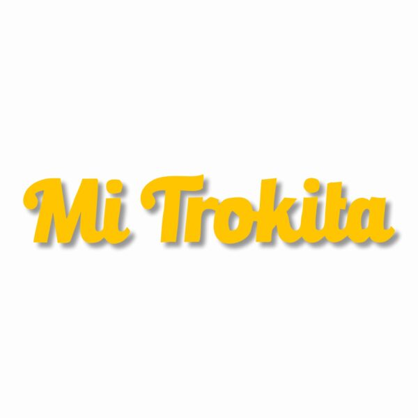 Mi Trokita Trokiando La Mamalona Suelo Vinyl Decal Sticker - CHOOSE Size & Color