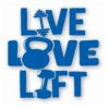 Barbell Weight Lifting Live Love Lift- Vinyl Decal Sticker - CHOOSE Size & Color