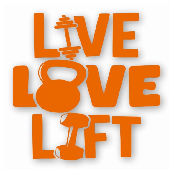 Barbell Weight Lifting Live Love Lift- Vinyl Decal Sticker - CHOOSE Size & Color