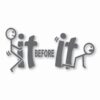 F*ck-It Before It F*cks You Funny  - Vinyl Decal Sticker - CHOOSE Size & Color