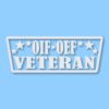 OIF-OEF VETERAN - Vinyl Decal Sticker - CHOOSE Size & Color