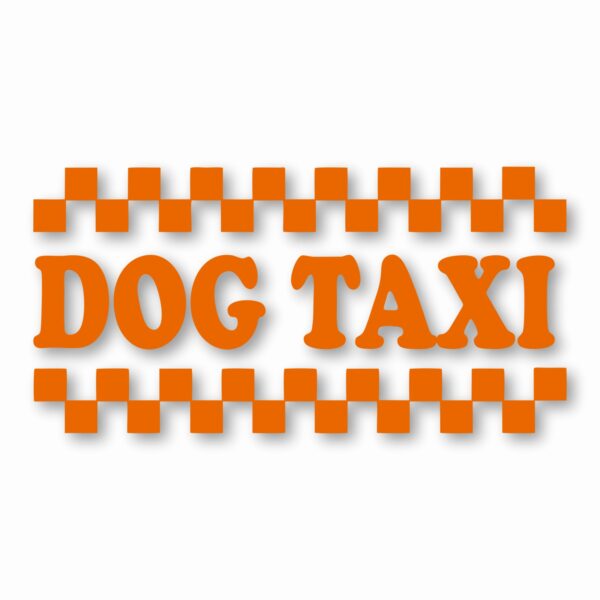 Dog Taxi - Vinyl Decal Sticker - CHOOSE Size & Color