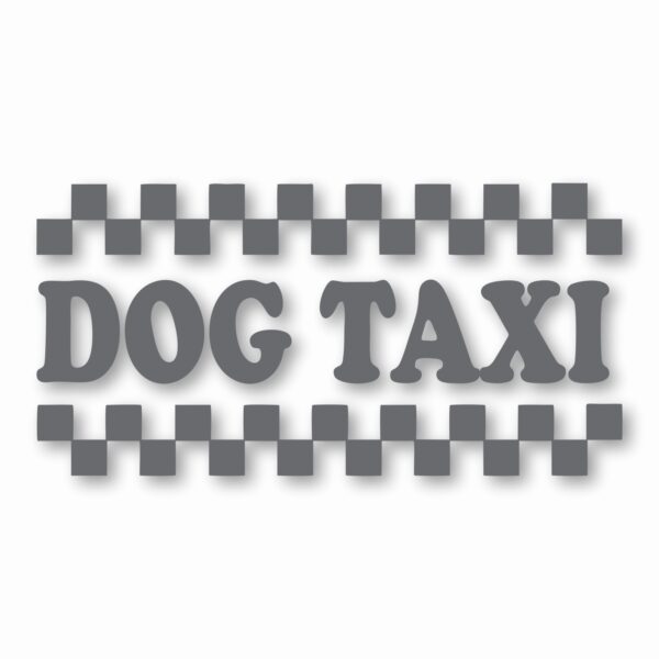 Dog Taxi - Vinyl Decal Sticker - CHOOSE Size & Color