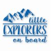 Little Explorers On Board - Vinyl Decal Sticker - CHOOSE Size & Color