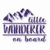 Little Wanderer On Board - Vinyl Decal Sticker - CHOOSE Size & Color