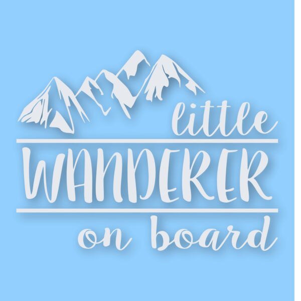 Little Wanderer On Board - Vinyl Decal Sticker - CHOOSE Size & Color